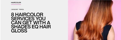 Redken Blog: 8 Haircolor Services You Can Get with a Shades EQ Hair Gloss