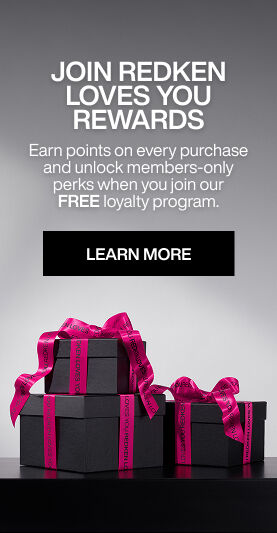 Join the Redken Loves You Rewards Loyalty Program