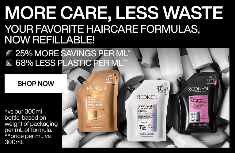 Your Favorite Redken Haircare Shampoo and Conditioner, Now in Refill pouches!