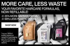 Your Favorite Redken Haircare Shampoo and Conditioner, Now in Refill pouches!