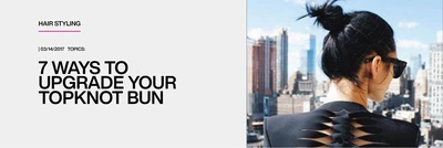 Redken Blog: Ways To Upgrade Your Topknot Bun