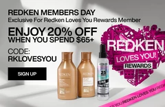 Redken Member's Day, exclusive for Redken Loves You RewardsMembers!