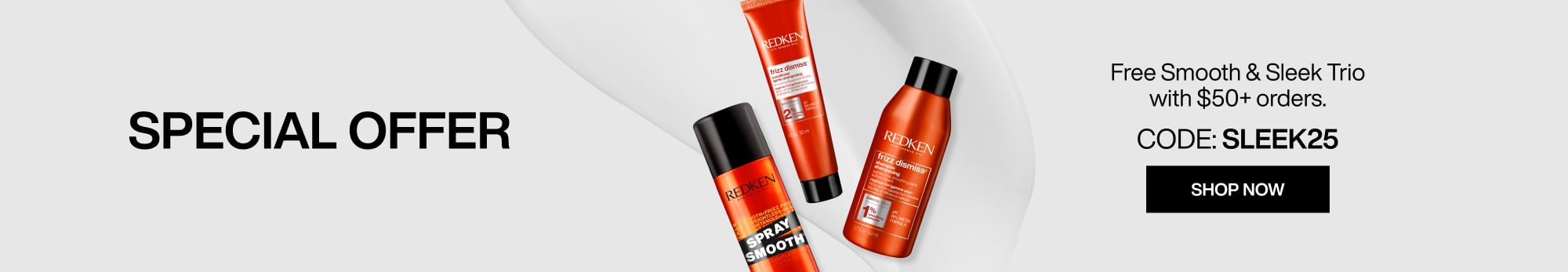GET A FREE MINI TRIO WITH $50+ ORDERS WITH CODE: SLEEK25