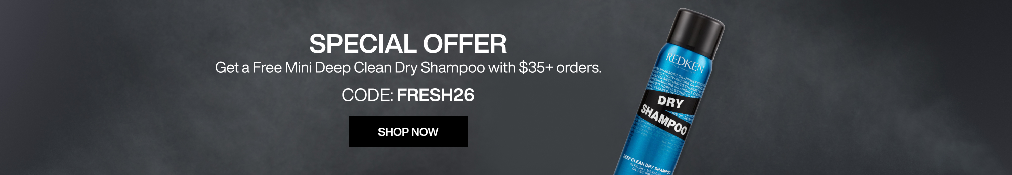 special offer! free mini deep clean dry shampoo with $35 order